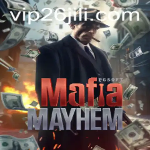 Unveiling the Thrilling World of MafiaMayhem: A Deep Dive into the New Gaming Sensation with 26jili